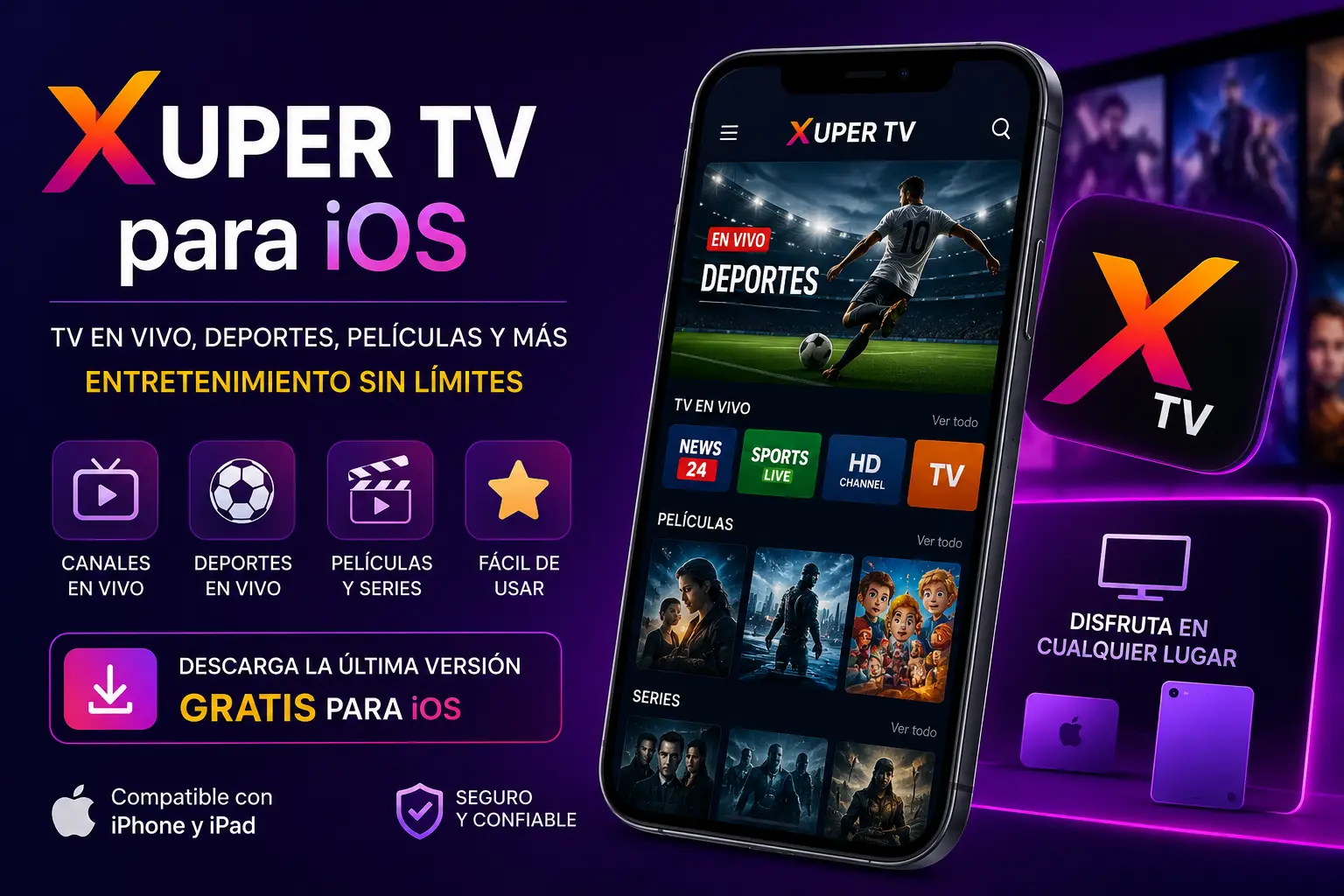 Xuper TV para iOS - Descargar última V7.2.4 Gratis 1 Xuper TV para iOS
